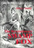 The Revolutionary Swamp Fox