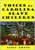 Voices of Carolina Slave Children