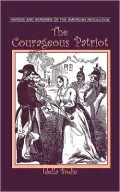 The Courageous Patriot