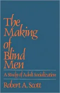 The Making of Blind Men