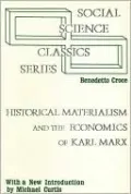 Historical Materialism and the Economics of Karl Marx