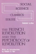 The French Revolution and the psychology of revolution