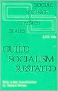 Guild Socialism Restated