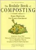 Rodale Book of Composting: Easy Methods for Every Gardener