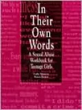 In Their Own Words: A Sexual Abuse Workbook for Teenage Girls