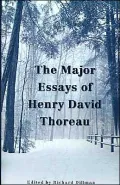 The Major Essays of Henry David Thoreau
