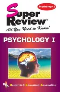 Super Review Psychology I: All You Need To Know