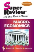 Super Review Macroeconomics: All You Need to Know