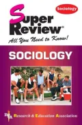 Sociology Super Review All You Need to Know