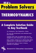 The Thermodynamics Problem Solver: A Complete Solution Guide to Any Textbook