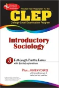 The Best Test Preparation for the CLEP (College-Level Examination Program) Introductory Sociology