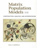 Matrix Population Models, 2nd Edition