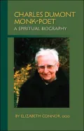Charles Dumont: Monk-Poet: A Spiritual Biography