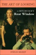 Art of Looking: In Hitchcock's 'Rear Window'