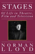 Stages : Of Life in Theatre, Film and Television