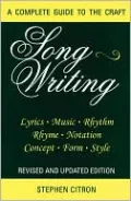 Songwriting: A Complete Guide to the Craft Revised and Updated Edition