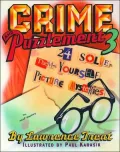 Crime and Puzzlement 3: 24 Solve-Them-Yourself Picture Mysteries, Vol. 3
