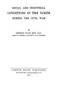 Social and Industrial Conditions in the North During the Civil War