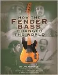 How the Fender Bass Changed the World