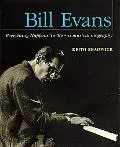 Bill Evans Everything Happens to Me -- A Musical Biography
