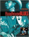 Roadhouse Blues: Stevie Ray Vaughan and Texas R&B