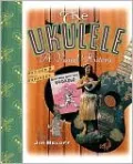 The Ukulele: A Visual History
