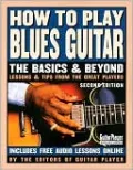 How to Play Blues Guitar: The Basics and Beyond