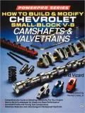 How To Build And Modify Chevrolet Small-Block V-8 Camshafts & Valvetrains, Vol. 8