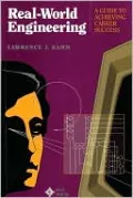 Real-World Engineering: A Guide to Achieving Career Success