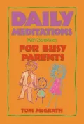 Daily Meditations (with Scripture) for Busy Parents