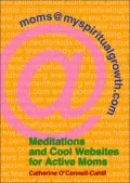 Moms@Myspiritualgrowth.com: Meditations and Cool Websites for Active Moms