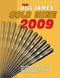 Bill James Gold Mine 2009