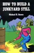 How to Build a Junkyard Still