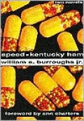 Speed and Kentucky Ham: Two Novels
