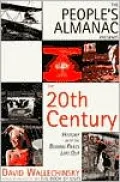 People's Almanac Presents the Twentieth Century History With the Boring Parts Left Out