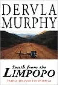 South from the Limpopo: Travels Through South Africa
