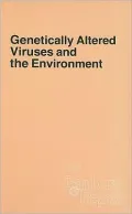 Genetically Altered Viruses and the Environment