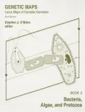 Genetic Maps: Locus Maps of Complex Genomes  Book 2  Bacteria, Algae, and Protozoa