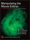 Manipulating the Mouse Embryo: A Laboratory Manual