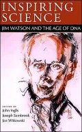 Inspiring Science: Jim Watson and the Age of DNA