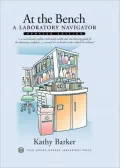At the Bench: A Laboratory Navigator