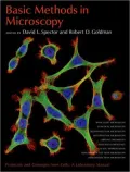 Basic Methods in Microscopy: Protocols and Concepts from Cells: A Laboratory Manual