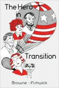 The Hero In Transition