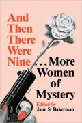 And Then There Were Nine: More Women of Mystery