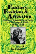 Fantasy, Fashion and Affection: Editions of Robert Herrick's Poetry for the Common Reader, 1810-1968