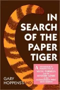 In Search Of The Paper Tiger