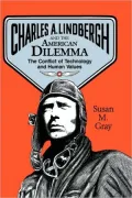 Charles A. Lindbergh And The American Dilemma