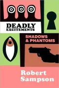 Deadly Excitements