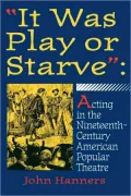 It Was Play Or Starve