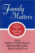Family Matters in the British and American Novel